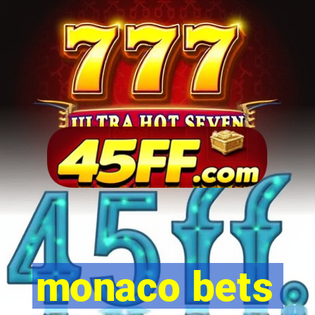 monaco bets
